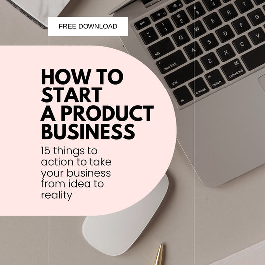 15 things you need to action before you launch your product business